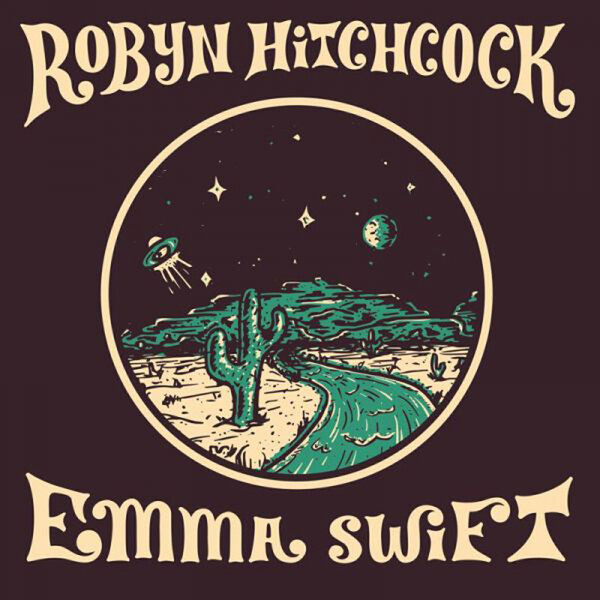 Follow Your Money/Motion Pictures - Robyn Hitchcock & Emma Swift