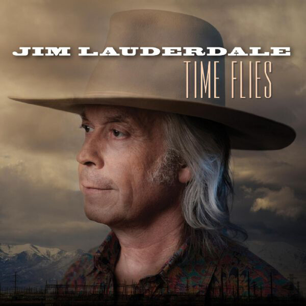 Time Flies - Jim Lauderdale
