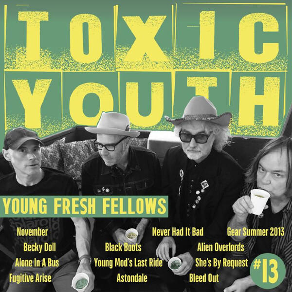 Toxic Youth - Young Fresh Fellows