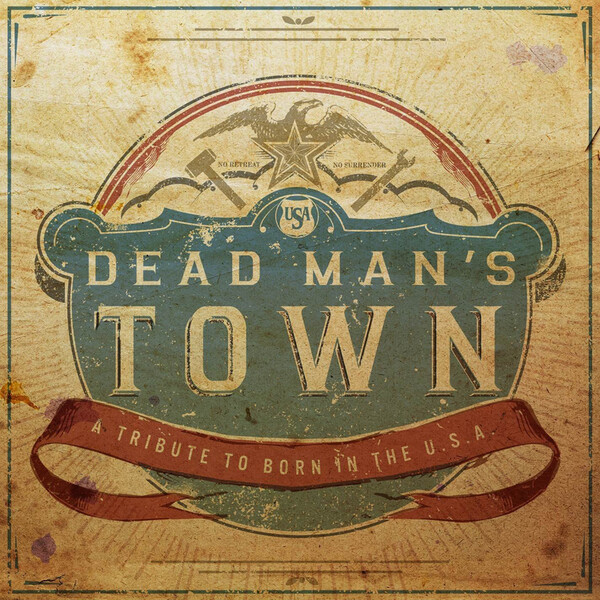 Dead Man's Town: A Tribute to Born in the U.S.A. - Various Artists | Lightning Rod Records LRR255231