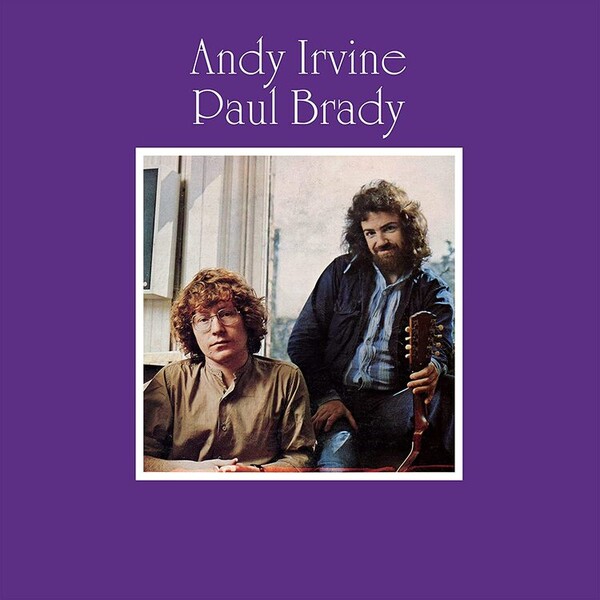 Andy Irvine & Paul Brady - Andy Irvine & Paul Brady