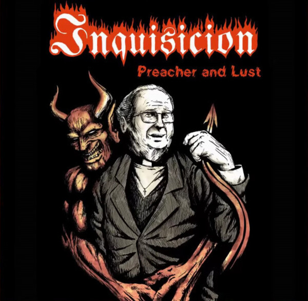 Preacher and Lust - Inquisicion