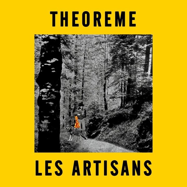 Les Artisans - Theoreme