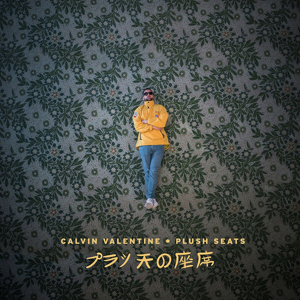 Plush Seats - Calvin Valentine