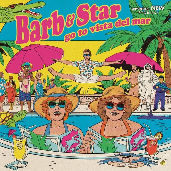 Barb and Star Go to Vista Del Mar - 