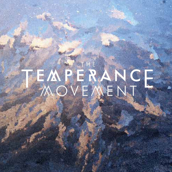 The Temperance Movement - The Temperance Movement | Earache Records MOSH502LP