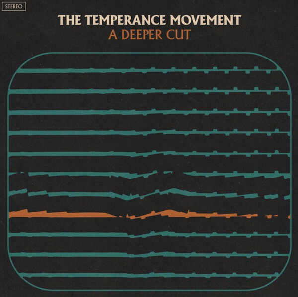 A Deeper Cut - The Temperance Movement | Earache Records MOSH606LP