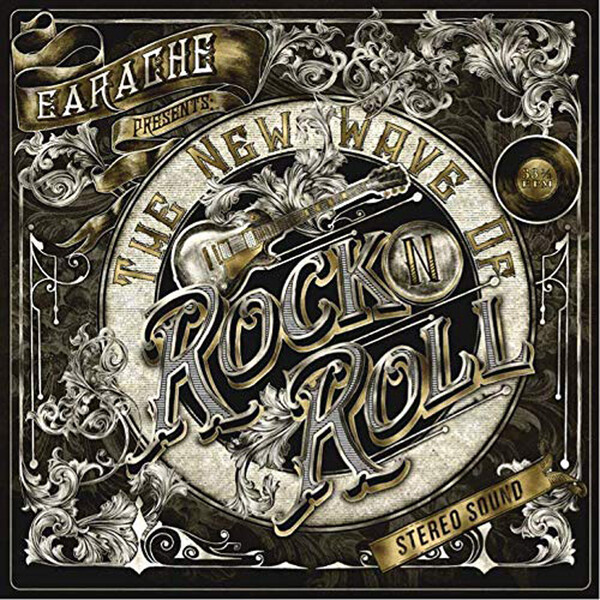 Earache Presents: The New Wave of Rock 'N' Roll - Various Artists
