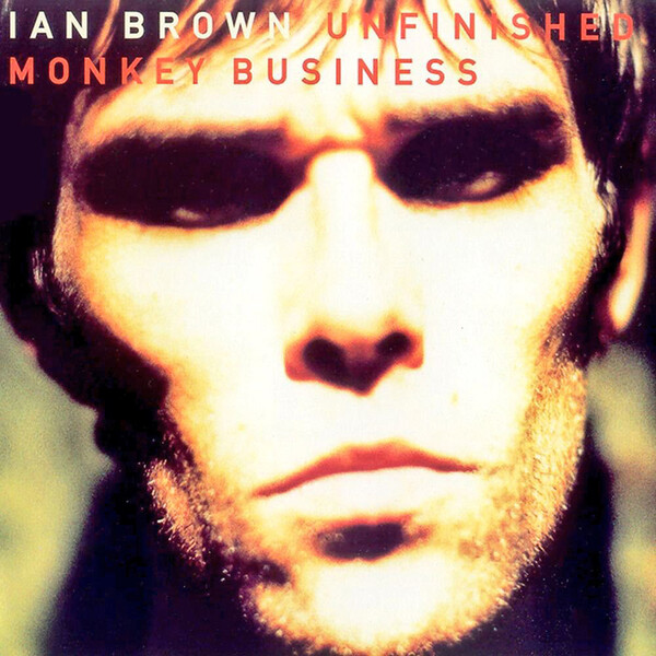Unfinished Monkey Business - Ian Brown | Music On Vinyl MOVLP2180