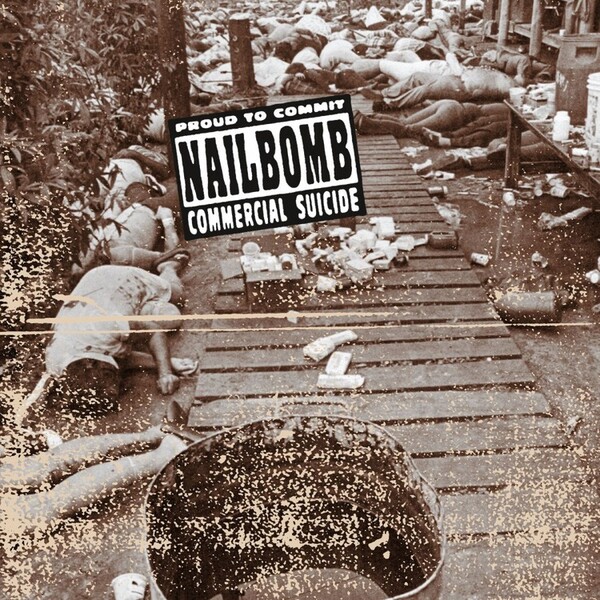 Proud to Commit Commercial Suicide - Nailbomb