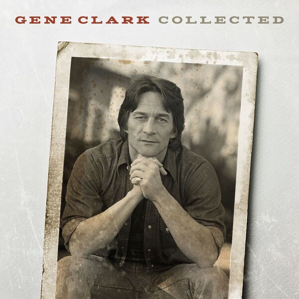 Collected - Gene Clark