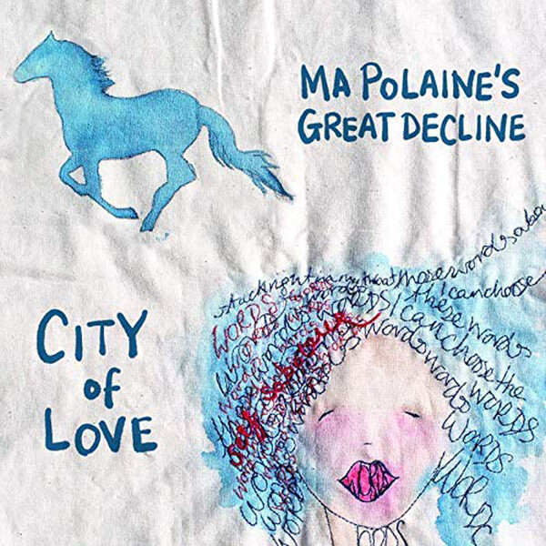 City of Love - Ma Polaine's Great Decline | Omh Records MPGDLP02