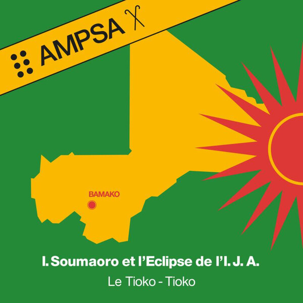 Le Tioko-Tioko - Idrissa Soumaoro et L'Eclipse de L'l.J.A. | Mr Bongo MRBLP242