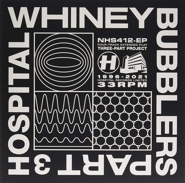 Bubblers - Part 3 - Whiney | Hospital Records Ltd NHS412EP