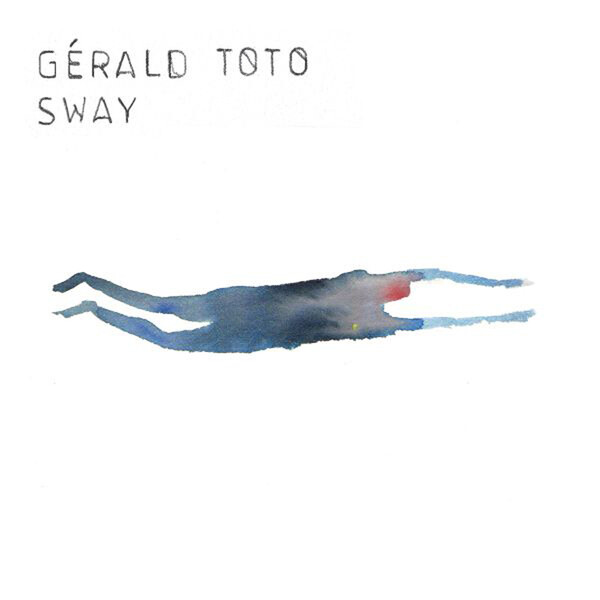 Sway - Gerald Toto