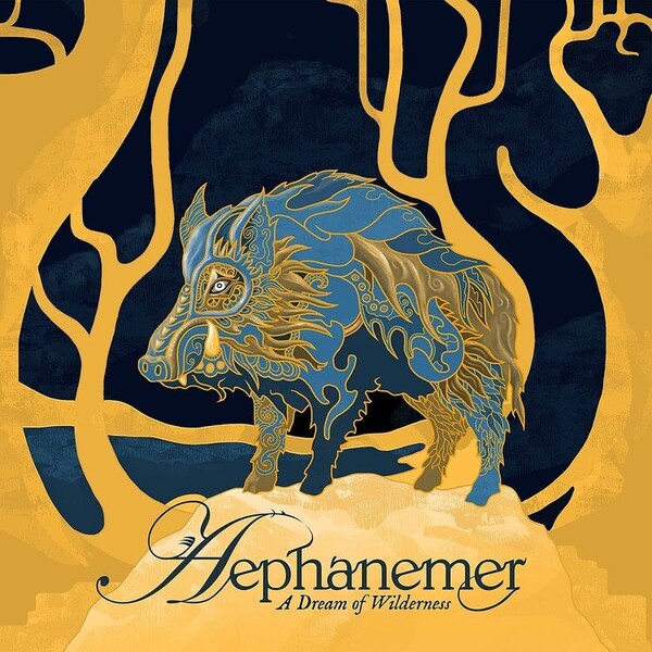 A Dream of Wilderness - Aephanemer