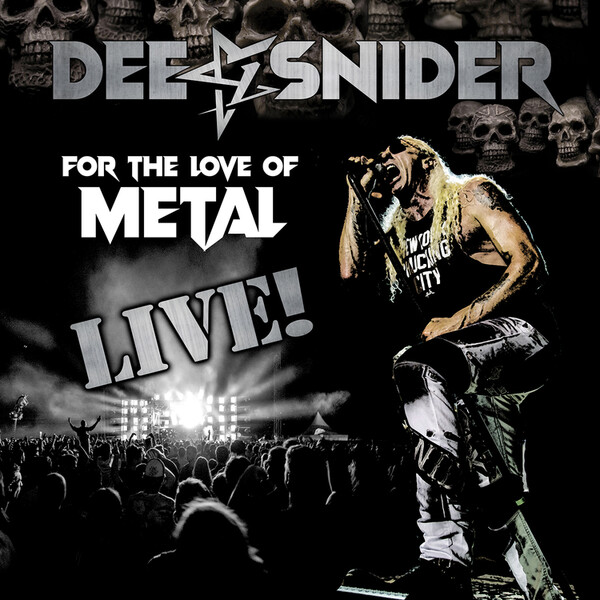 For the Love of Metal: Live! - Dee Snider