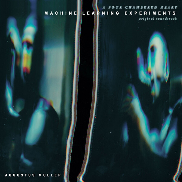 Machine Learning Experiments - Augustus Muller | Nude Club NUDE13LP