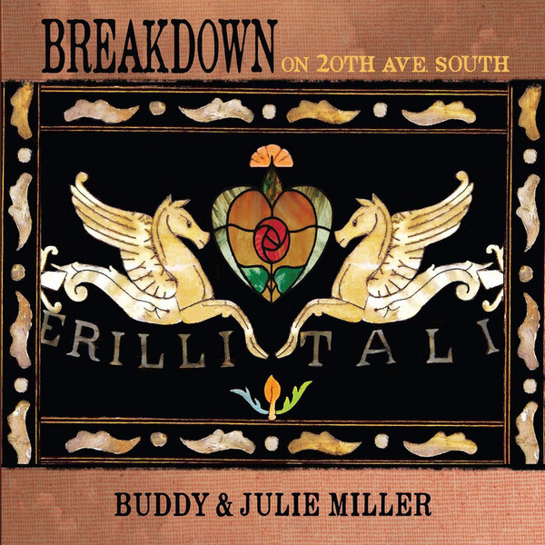 Breakdown On 20th Ave. South - Buddy & Julie Miller