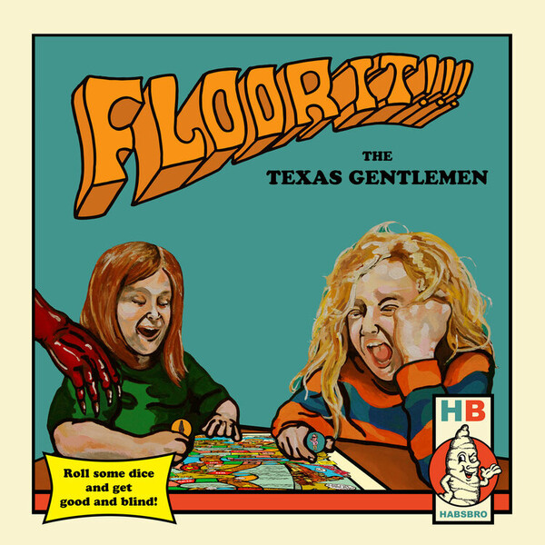 Floor It!!! - The Texas Gentlemen