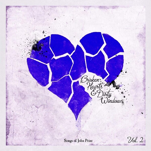 Broken Hearts & Dirty Windows: Songs of John Prine - Volume 2 - Various Artists