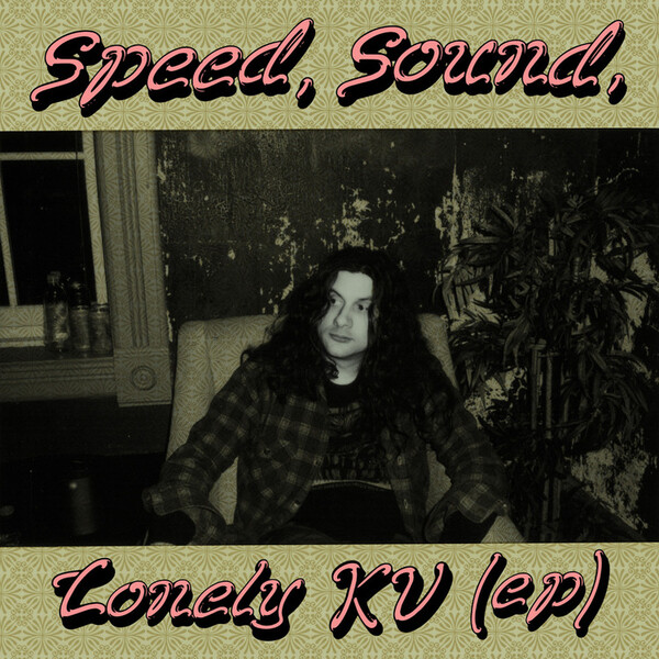 Speed, Sound, Lonely KV (Ep) - Kurt Vile | Matador OLE1651T