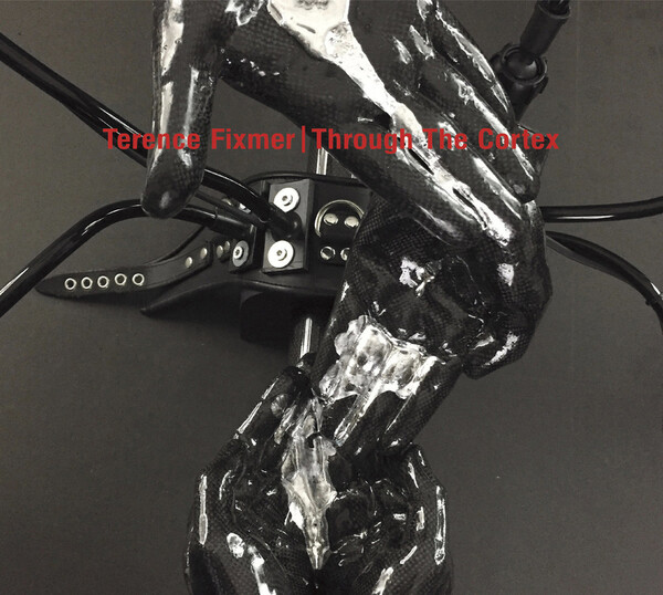 Through the Cortex - Terence Fixmer | Kompakt Label OSTGUTLP30