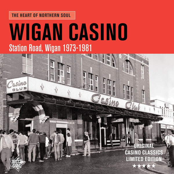 Wigan Casino: Station Road, Wigan 1973-1981 - Various Artists
