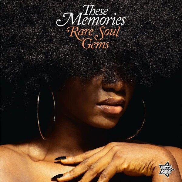 These Memories: Rare Soul Gems - Various Artists