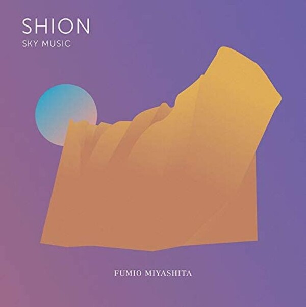 Shion Sky Music - Fumio Miyashita