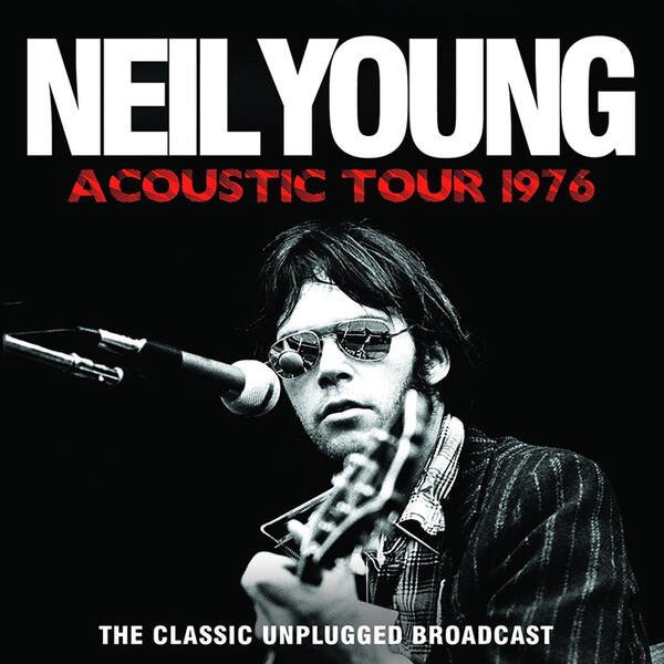 Acoustic Tour 1976 - Neil Young