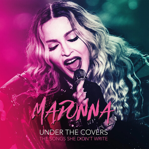 Under the Covers: The Songs She Didn't Write - Madonna
