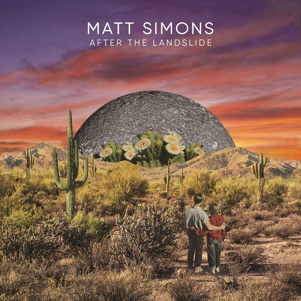After the Landslide - Matt Simons