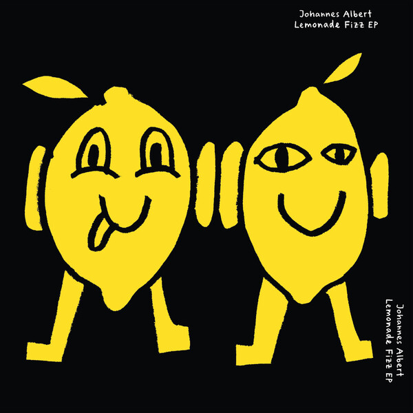 Lemonade Fizz EP - Johannes Albert