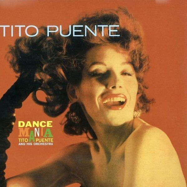 Dance Mania (RSD 2020) - Volume 1 & 2 - Tito Puente & His Orchestra