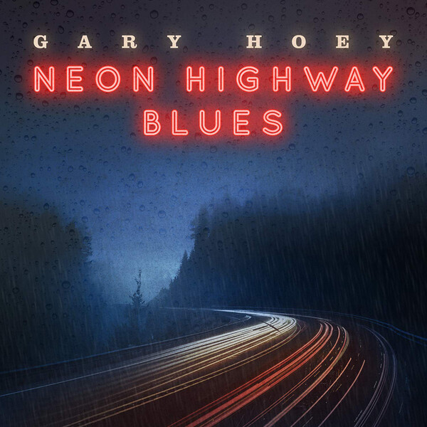 Neon Highway Blues - Gary Hoey