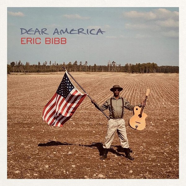 Dear America - Eric Bibb | Provogue PRD76471