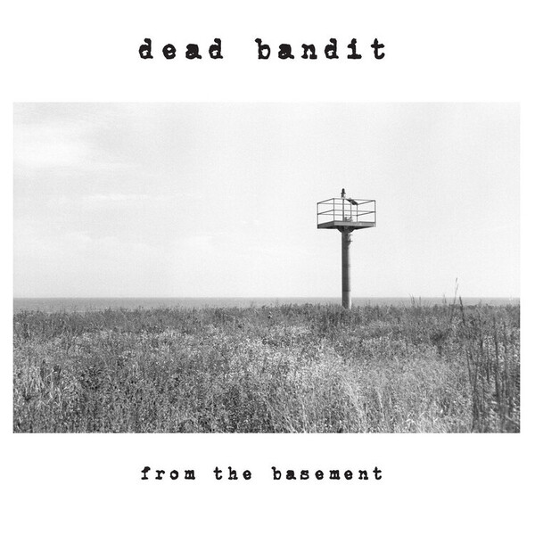 From the Basement - Dead Bandit