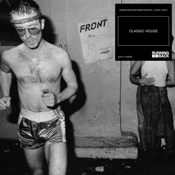 Running Back Mastermix Presents: Front/Part 2: Classic House - Various Artists