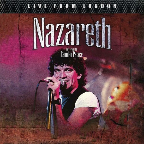 Live from London: Live from the Camden Palace - Nazareth