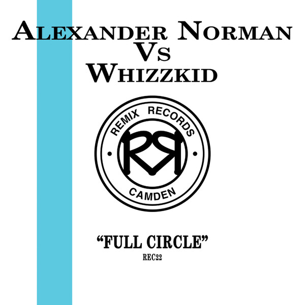 Full Circle - Alexander Norman vs Whizzkid
