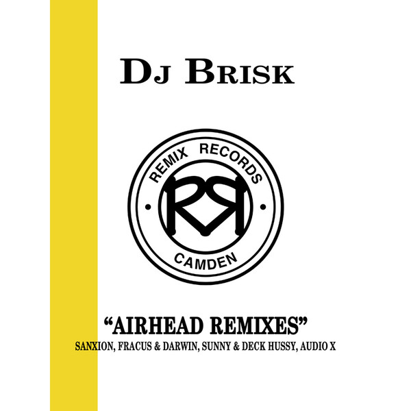 Airhead Remixes - DJ Brisk