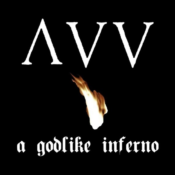 A Godlike Inferno - Ancient VVisdom