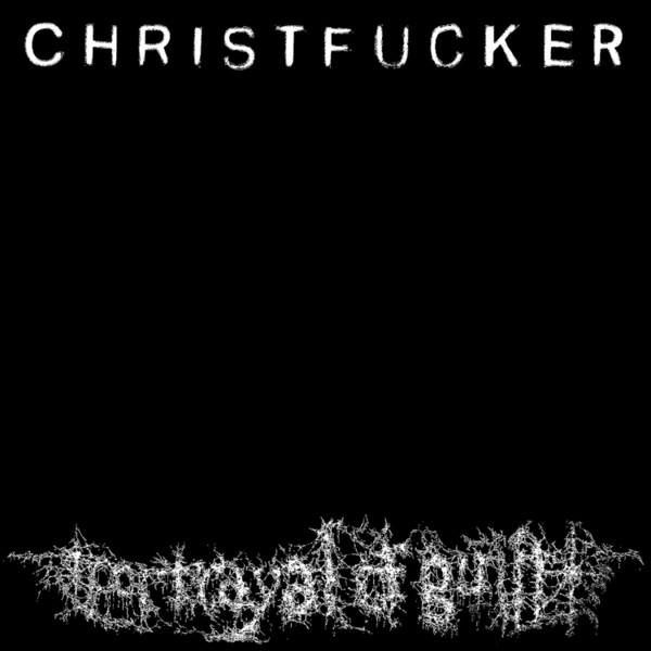Christfucker - Portrayal of Guilt | Run for Cover RFC231LPC1