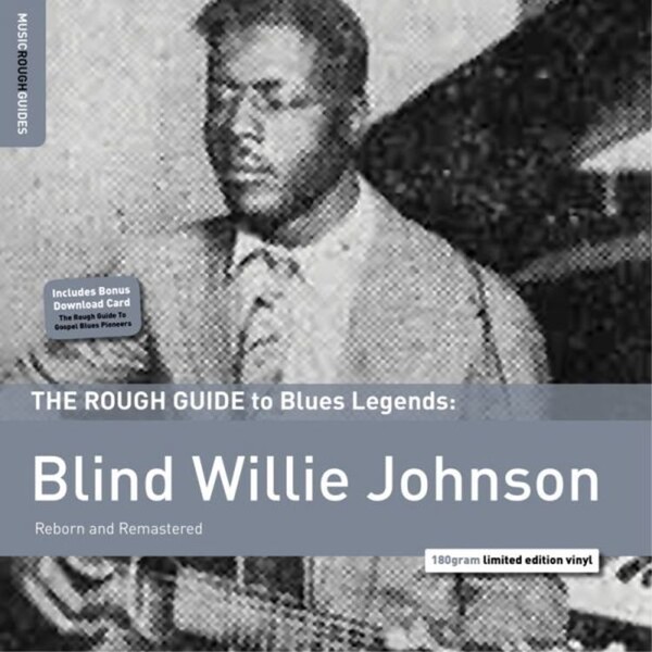The Rough Guide to Blind Willie Johnson - Blind Willie Johnson