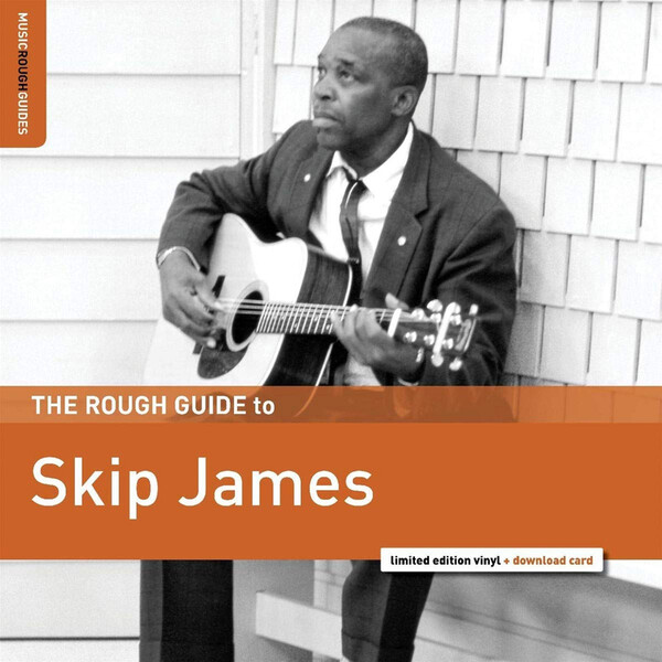 The Rough Guide to Skip James - Skip James