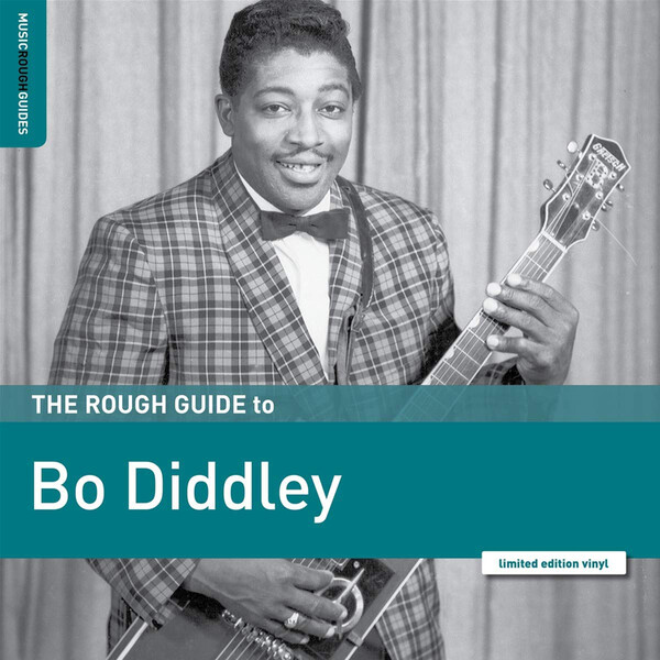 The Rough Guide to Bo Diddley - Bo Diddley