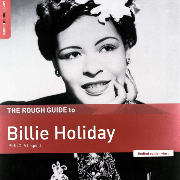 The Rough Guide to Billie Holiday: Birth of a Legend - Billie Holiday | World Music Network RGNET1389LP