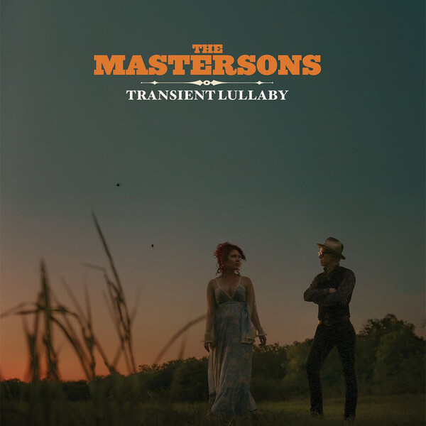 Transient Lullaby - The Mastersons