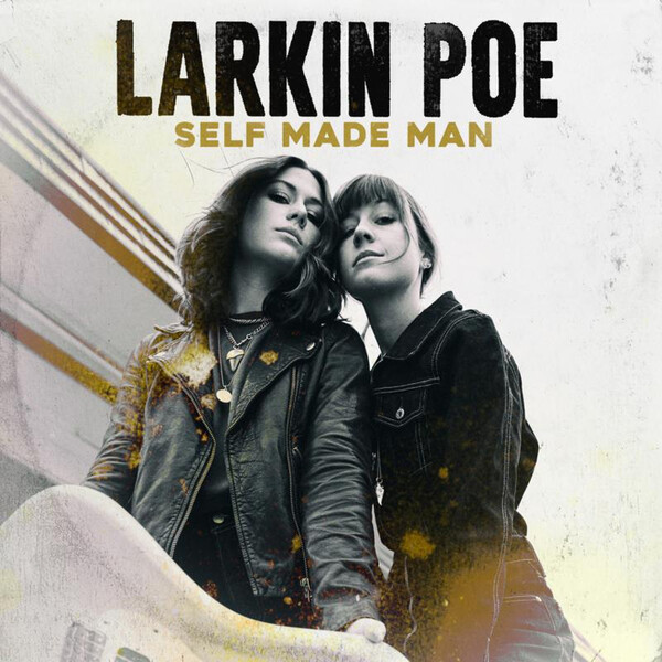 Self Made Man - Larkin Poe | Tricki-Woo RLM005LP